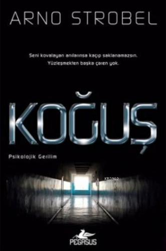 Koğuş | Arno Strobel | Pegasus Yayıncılık