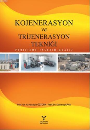 Kojenerasyon ve Trijenerasyon Tekniği | H. Hüseyin Öztürk | Umuttepe Y