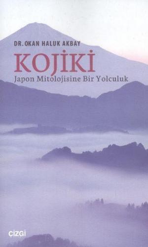 Kojiki Japon Mitolojisine Bir Yolculuk | Okan Haluk Akbay | Çizgi Kita