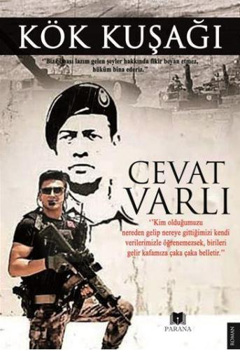 Kök Kuşağı | Cevat Varlı | Parana Yayınları