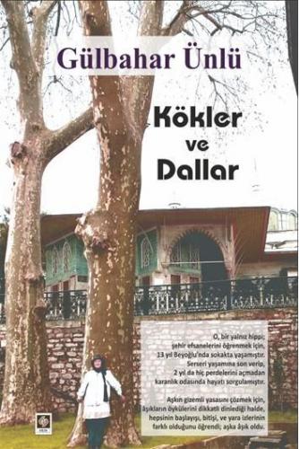 Kökler ve Dallar | Gülbahar Ünlü | Ekin Kitabevi Yayınları