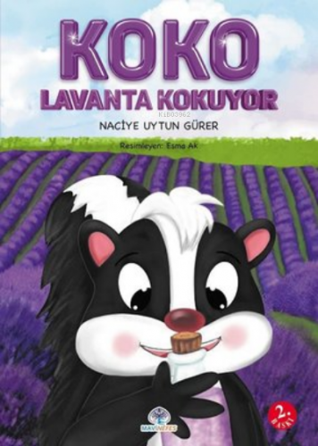 Koko Lavanta Kokuyor | Naciye Uytun Gürer | Mavi Nefes Yayınları