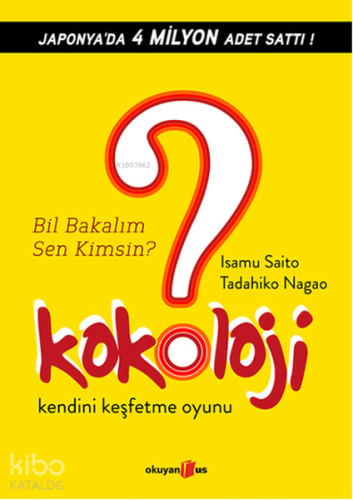 Kokoloji - Bil Bakalım Sen Kimsin?; Kendini Keşfetme Oyunu | Tadahiko 