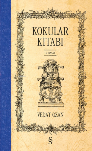 Kokular Kitabı (Ciltli) | Vedat Ozan | Everest Yayınları