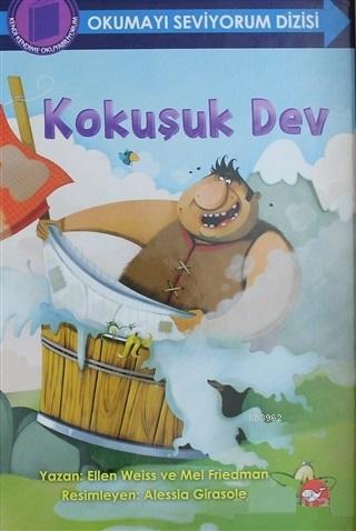 Kokuşuk Dev | Mel Friedman | Beyaz Balina Yayınları