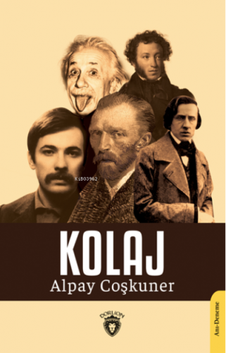 Kolaj | Alpay Coşkuner | Dorlion Yayınevi