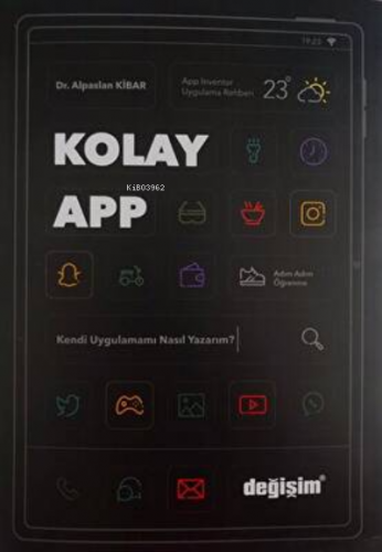 Kolay App | Alpaslan Kibar | Değişim Yayınları