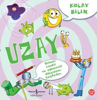 Kolay Bilim - Uzay; Kolay Bilim Serisi, 8 - 12 Yaş | Jo Connor | Türki