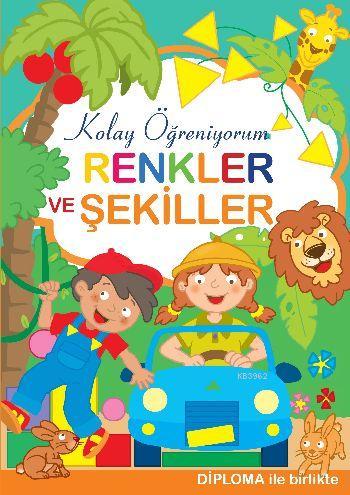 Kolay Öğreniyorum Renkler ve Şekiller | Kolektif | Parıltı Yayıncılık