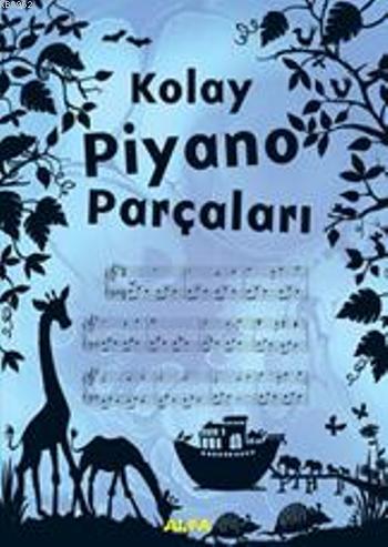 Kolay Piyano Parçaları | Anthony Marks | Alfa Basım Yayım Dağıtım