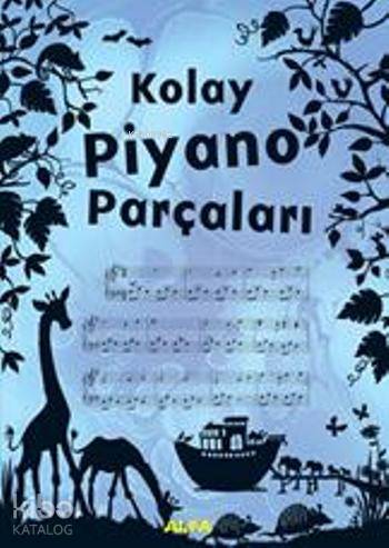 Kolay Piyano Parçaları | Anthony Marks | Alfa Basım Yayım Dağıtım