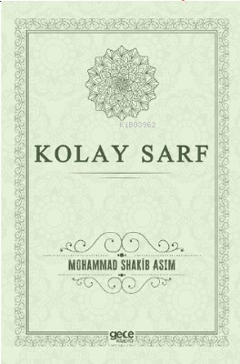 Kolay Sarf | Mohammad Shakib Asım | Gece Kitaplığı Yayınları