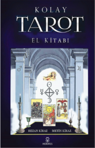 Kolay Tarot El Kitabı | Metin Kiraz | Hermes Yayınları