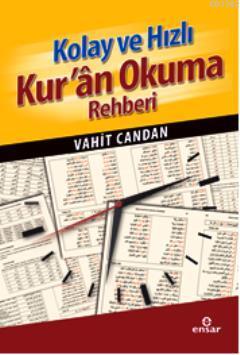 Kolay ve Hızlı Kuran Okuma Rehberi | Vahit Candan | Ensar Neşriyat