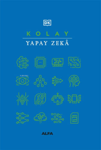 Kolay Yapay Zekâ | Joel Levy | Alfa Basım Yayım Dağıtım