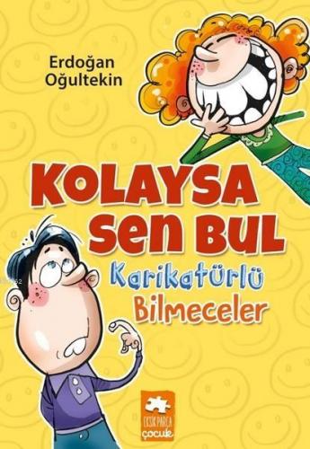 Kolaysa Sen Bul Karikatürlü Bilmeceler | Erdoğan Oğultekin | Eksik Par