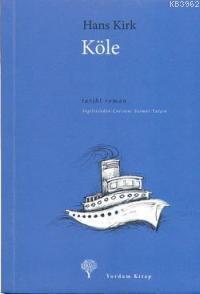 Köle | Hans Kırk | Yordam Kitap