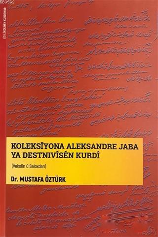 Koleksiyona Aleksandre Jaba Ya Destnivisen Kurdi; Vekolin Ü Saloxdan |