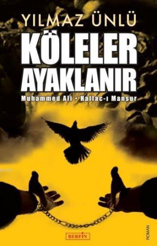 Köleler Ayaklanır | Yılmaz Ünlü | Berfin Yayınları