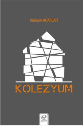 Kolezyum | Hüseyin Acarlar | Çizge Yayıncılık