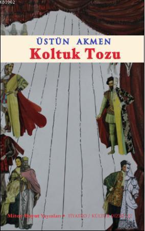 Koltuk Tozu | Üstün Akmen | Mitos Boyut Yayınları