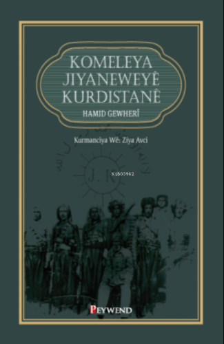 Komeleya Jiyaneweyê Kurdistanê | Ziya Avcı | Peywend