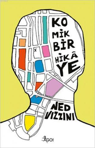 Komik Bir Hikâye | Ned Vizzini | Go Kitap