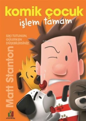 Komik Çocuk - İşlem Tamam | Matt Stanton | Orman Kitap