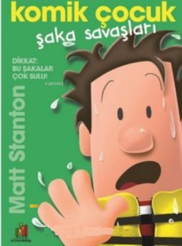 Komik Çocuk: Şaka Savaşları | Matt Stanton | Orman Kitap