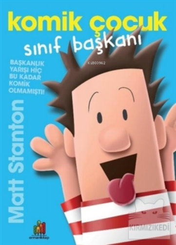 Komik Çocuk : ;Sınıf Başkanı | Matt Stanton | Orman Kitap