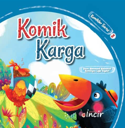 Komik Karga | Muhammed Muhacirani | İncir Yayıncılık