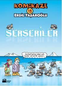 Komikaze 13 - Serseriler | Erdil Yaşaroğlu | Doğan Kitap