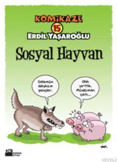 Komikaze 15 Sosyal Hayvan | Erdil Yaşaroğlu | Doğan Kitap