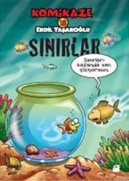 Komikaze 18 - Sınırlar | Erdil Yaşaroğlu | Doğan Kitap