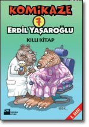 Komikaze 7; Kıllı Kitap | Erdil Yaşaroğlu | Doğan Kitap