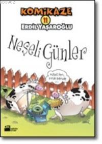 Komikaze - Neşeli Günler | Erdil Yaşaroğlu | Doğan Kitap