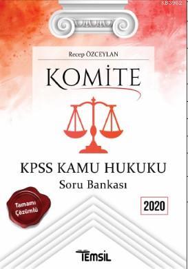 Komite KPSS Kamu Hukuku Soru Bankası | Recep Özceylan | Temsil Kitap