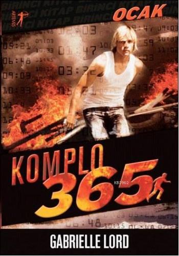 Komplo 365 Ocak | Gabrielle Lord | Artemis Yayınları