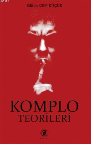 Komplo Teorileri | Cem Küçük | Zodyak Kitap