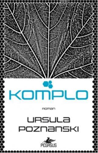 Komplo | Ursula Poznanski | Pegasus Yayıncılık