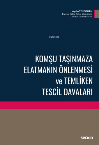 Komşu Taşınmaza Elatmanın Önlenmesi ve Temliken Tescil Davaları | Aydı