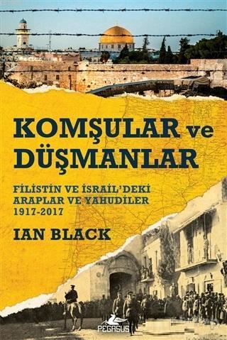 Komşular ve Düşmanlar; Filistin ve İsrail'deki Araplar ve Yahudiler 19