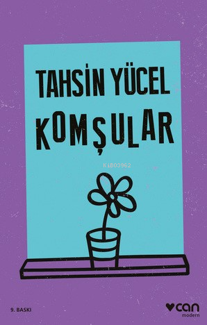 Komşular | Tahsin Yücel | Can Yayınları