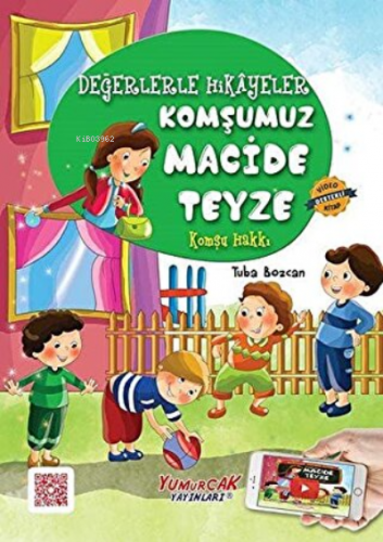 Komşumuz Macide Teyze | Tuba Bozcan | Yumurcak Yayınları