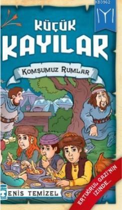 Komşumuz Rumlar / Küçük Kayılar 2 | Enis Temizel | Timaş Çocuk