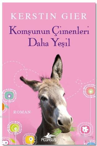 Komşunun Çimenleri Daha Yeşil | Kerstin Gier | Pegasus Yayıncılık