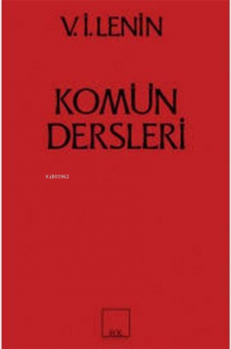 Komün Dersleri | Vladimir İlyiç Lenin | Sol Yayınları