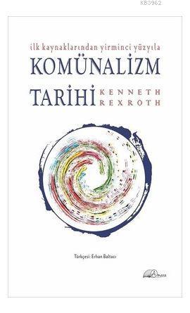 Komünalizm Tarihi | Kenneth Rexroth | Amara Yayıncılık