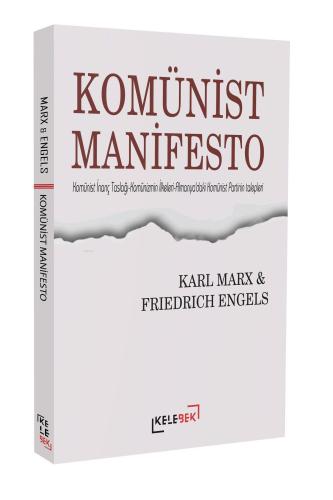 Komünist Manifesto -Komünist İnanç Taslağı-Komünizmin İlkeleri-Almanya