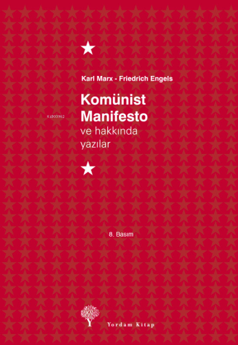 Komünist Manifesto ve Hakkında Yazılar | Friedrich Engels | Yordam Kit